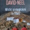 Mistici Si Magicieni In Tibeta - Alexandra David-neel , A891