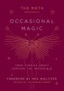 The Moth Presents Occasional Magic: True Stories about Defying the Impossible