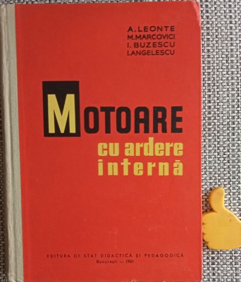 Motoare cu ardere interna - A. Leonte, M. Marcovici, I. Buzescu foto