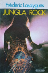 JUNGLA ROCK-FREDERIC LASAYGUES foto