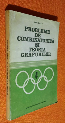 Probleme de combinatorica si teoria grafurilor - Ioan Tomescu foto