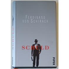 SCHULD , stories von FERDINAND von SCHIRACH , 2010 , TEXT IN LIMBA GERMANA , PREZINTA URME DE INDOIRE