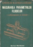 Masurarea parametrilor fluidelor. Echipamente si sisteme - Dana Nicolae