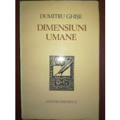 Dimensiuni umane- Dumitru Ghise