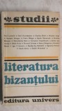 Nicolae-Serban Tanasoca - Literatura bizantului (studii), 1971, Univers