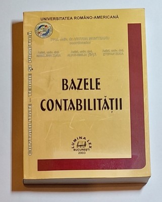 Bazele contabilității &amp;ndash; coord. Victor Munteanu, Ed. Lumina Lex, 2003 foto