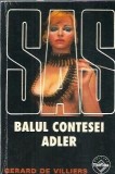 Balul contesei Adler Gerard de Villiers editura Tinerama 2005 175 pagini literatura straina editie de colectie