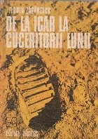 De la Icar la cuceritorii Lunii foto