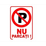 Cumpara ieftin Autocolant PVC &rdquo;NU PARCATI &rdquo; A4