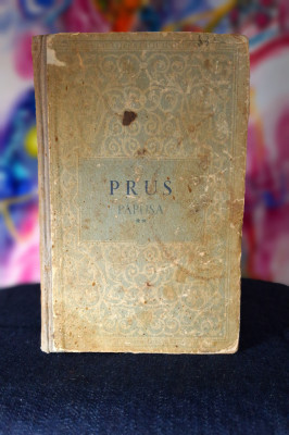 Carte - Papusa - Boleslaw Prus Volumul 2 (Roman vol 2, anul 1954) foto