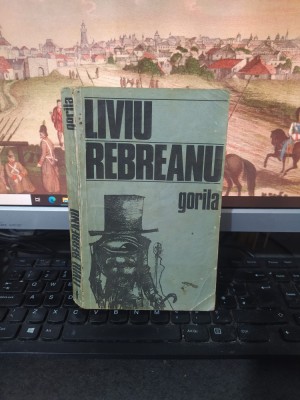 Liviu Rebreanu, Gorila, editura Minerva, București 1985, 213 foto