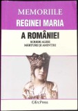 MEMORIILE REGINEI MARIA A ROMANIEI, VOL.14. SCRIERI ALESE, MATURII SI AMINTIRI-REGINA MARIA A ROMANIEI-359957