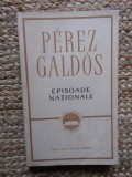 Episoade nationale &ndash; Perez Galdos