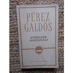 Episoade nationale &ndash; Perez Galdos