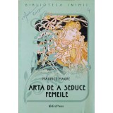 ARTA DE A SEDUCE FEMEILE-MAURICE MAGRE-265069