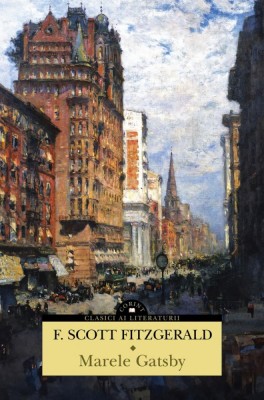 Marele Gatsby, F.Scott Fitzgerald - Editura Corint foto