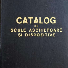 CATALOG DE SCULE ASCHIETOARE SI DISPOZITIVE-MINISTERUL INDUSTRIEI CONSTRUCTIILOR DE MASINI