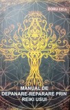 DORU CICA-MANUAL DE DEPANARE-REPARARE PRIN KARUNA REIKI