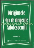Dirigintele. Ora de Dirigentie. Adolescentii III - Ghid Dirigentie, Parenting, Educatie Adolescenti, Bucuresti 1996