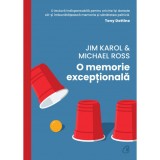 O memorie exceptionala, Jim Karol , Michael Ross, Curtea Veche Publishing