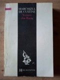 Scrisori din Rusia de Marchizul de Custine - Memorii, Jurnale, Carti Editura Humanitas, 1993