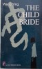 The Child Bride - Wang Ying, Carte in Engleza, Stare Buna/Foarte Buna