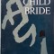 The Child Bride &ndash; Wnag Ying