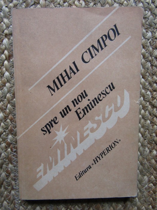 Mihai Cimpoi - Spre un nou Eminescu