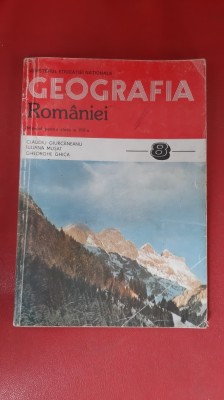 GEOGRAFIA ROMANIEI CLASA A VIII A - GIURCANENU ,MUSAT ,GHICA foto