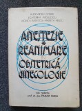 ANESTEZIE * REANIMARE IN OBSTETRICA SI GINECOLOGIE - Dobre