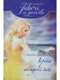Teresa Medeiros - Ispita atingerii tale (Editia: 2016)
