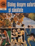 George M. Gheorghe - Dialog despre natura si sanatate (Editia: 1985)