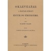 Oklev&eacute;lt&aacute;r a magyar kir&aacute;lyi kegy&uacute;ri jog t&ouml;rt&eacute;net&eacute;hez - Frakn&oacute;i Vilmos