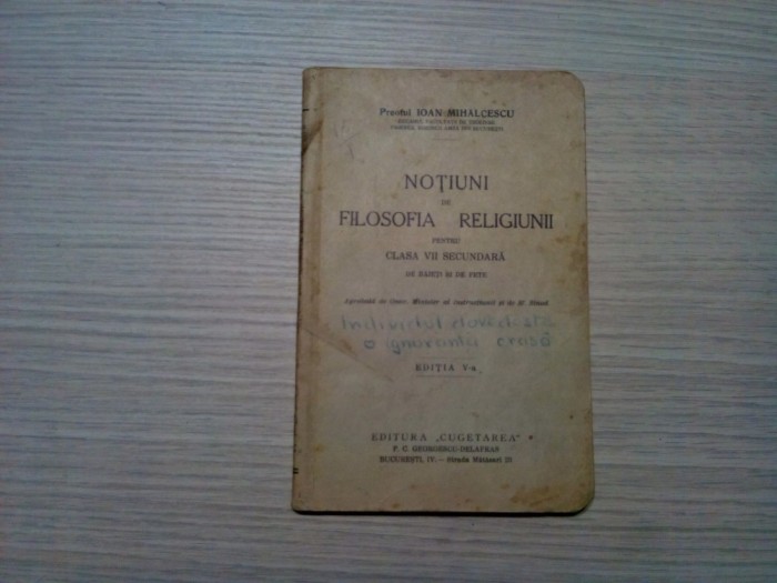 NOTIUNI DE FILOSOFIA RELIGIUNII - Clasa VII-a - Ioan Mihalcescu - 1935, 94 p.