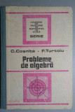 Probleme de algebra - C. Cosnita, F. Turtoiu