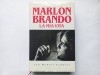 MARLON BRANDO - LA MIA VITA. CON ROBERT LINDSEY [ AUTOBIOGRAFIE IN LIMBA ITALIANĂ]