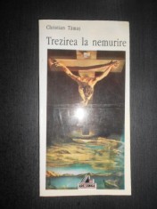 Christian Tamas - Trezirea la nemurire