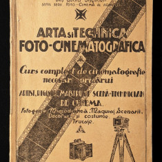 1926 RARA Arta si Tehnica FOTO CINEMATOGRAFICA cu ANUAR FOTO 255 pag Tehnologia