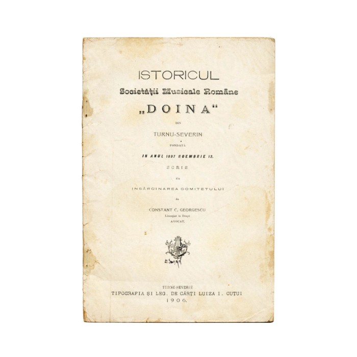 Constant G. Georgescu, Istoricul Societății Muzicale Rom&acirc;ne &bdquo;Doina&rdquo; din Turnu-Severin, 1906