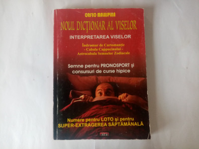 ORFEO MALASPINA - NOUL DICȚIONAR AL VISELOR (INTERPRETAREA VISELOR) foto