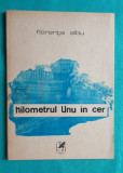 Florenta Albu &ndash; Kilometrul unu in cer ( prima editie )