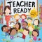 How to Get Your Teacher Ready