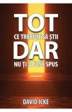Tot ce trebuie sa stii, dar nu ti-a fost spus Vol.2 - David Icke