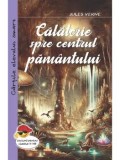 Cumpara ieftin Calatorie spre centrul pamantului/Jules Verne