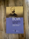 Lucian Boia - Eugen Brote 1850-1912. Destinul frant al unui luptator national