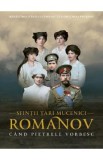 Cand pietrele vorbesc - Sfintii Tari Mucenici Romanov