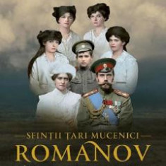 Cand pietrele vorbesc - Sfintii Tari Mucenici Romanov