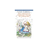 Alice's Adventures in Wonderland and Through the Looking-Glass
