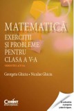 Cumpara ieftin Matematică. Exerciţii şi probleme pentru clasa a V-a. Semestrul al II-lea, Corint