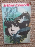 Arthur E. Powel-Dublul eteric si fenomenele conexe